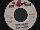 ALVIN ROBINSON: Fever / Down Home Girl 45 (dj, tear ol, some lbl wear) Soul
