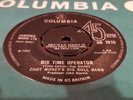 Zoot money's big roll BAND. BIG TIME operator ....45rpm....60s Pop Beat. EX