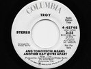 Troy - And Tomorrow Means Another Day We're Apart (stereo) / (mono) (Soul, 45)