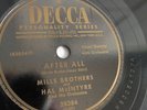Mills Brothers - 78rpm single 10-inch – Decca #28384 After All & The Glow Worm