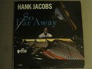 HANK JACOBS SO FAR AWAY LP OG '64 SUE RECORDS LP-1023 RARE SOUL JAZZ FUNK ORGAN