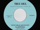 Funk Soul 45 - William Stuckey - Taking Care Of Your Business - True Soul - VG++