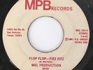MEL PRODUCTION BAND Flop Flop-Fizz Fizz 45 on MPB Texas modern soul/funk HEAR