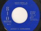 JOHNNY D. HERNANDEZ Move Into L.A. 45 on Bio Texas modern soul unknown? HEAR