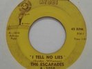 RARE ORIGINAL MEMPHIS GARAGE 45 - THE ESCAPADES - I TELL NO LIES - ARBEL 1010