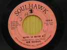 New Holidays 45 Maybe So Maybe No bw If I Only Knew on Soulhawk