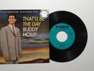 BUDDY HOLLY THAT'LL BE THE DAY +3 E.P. +PS FONIT ITALY 1957 MINT- TOP RARITY