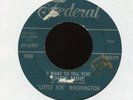 LITTLE JOE WASHINGTON She's Mine on Federal R&B Rocker 45 Hear