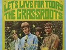 GRASS ROOTS   LET'S LIVE FOR TODAY   1967 US 12-TRACK STEREO VINYL LP RECORD