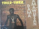 DAMA DAMAWUZAN & LES AS DU BENIN Tirez Tirez RARE AFRO FUNK BEAT 12