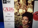 +SAX 2564 *SEMICIRCLE* 1ST* MARIA CALLAS* SINGS *ARIAS: ROSSINI /DONIZETTI* NM