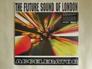 The Future Sound Of London Accelerator FSOL 180gm RSD vinyl LP + 7