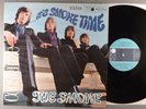 Smoke, The  ...It's Smoke Time    Psych; Mod  RARE Orig 1967 German Metronome
