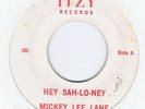 NORTHERN-MICKEY LEE LANE-HEY SAH-LO-NEY/OF YESTERDAY-US ITZY PRESSING