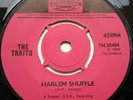 NORTHERN SOUL -  THE TRAITS   **HARLEM SHUFFLE**   7