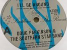 Northern Soul - Rare - Doug Parkinson - I'll Be Around VG+