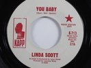 Northern Soul 45 LINDA SCOTT You Baby KAPP HEAR