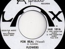FLOWERS - FOR REAL / WE COULD MAKE IT HAPPEN - 7