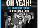OH YEAH  Original Sound Of Rhythm & Soul NEW & SEALED LP Vinyl MOD R&B POPCORN