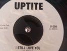 NORTHERN SOUL - THE SUPERLATIVES - I STILL LOVE YOU - UPTITE 7