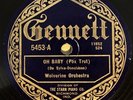 HEAR  JAZZ 78RPM ; WOLVERINE ORCH. w/ BIX BEIDERBECKE GENETT Oh Baby