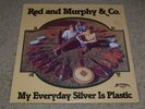 Red and Murphy & Co. My Everyday Silver Is Plastic Bluegrass FAST SHIPPING
