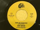 TRU IMAGE (keep me dancing) soul disco 45 willkerr  RARE