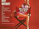 BRYANT,RAY-HOLLYWOOD JAZZ BEAT (LTD) (OGV) (COLL) (RMST (UK IMPORT) VINYL LP NEW