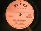 78 : BIG 613-TOM & JERRY (SIMON & GARFUNKLEL) -HEY SCHOOLGIRL/ DANCIN' WILD -E