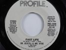 Rap Hip Hop 45 DR. JECKYLL & MR. HYDE Fast Life PROFILE promo HEAR