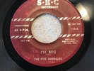 THE FIVE EMERALDS SRC 106 I’ll Beg RARE 45 Let Me Take You Out Tonight