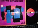 JOHN COLTRANE COLTRANE PLAYS THE BLUES  ATLANTIC 1382 RED/PURPLE MONO OG