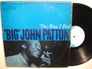 John Patton - The Way I Feel - w/ Grant Green - Original Blue Note NY RVG