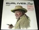 BURL IVES Sings Pearly Shells LP STILL SEALED ORIGINAL 1964 DECCA STEREO RARE