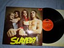 SLADE   slayed  1972-   FIRST UK PRESS -POLYDOR LABEL (A1;B1) - N/MINT