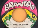 PAPI BRANDAO - La Murga de Panama / MONSTER CUMBIA FUNK AFRO TAMBORITO 45