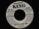 Bobby Grove-Whistle Of The Gravy Train-King 5007-PROMO COUNTRY ROCKABILLY GREAT