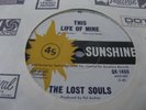 LOST SOULS - This Life Of Mine / Peace Of Mind Oz 7