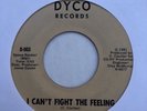 RARE PRIVATE MODERN SOUL 45 CLARENCE COULTER I Can’t Fight The Feeling DYCO