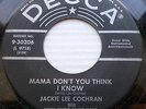 Jackie Lee Cochran ROCKABILLY 45 Mama Dont You Think I Know   RUBY PEARL ct671