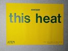Original promo poster for “This Heat” concert, 1979.
