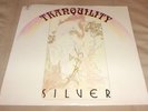 Tranquility : Silver Sealed LP