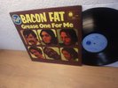 BACON FAT GREASE ONE FOR ME 1970 Orig. UK BLUE HORIZON LP