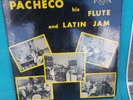 PACHECO HIS FLUTE AND LATIN JAM VINYL LP RARE  LATIN SALSA FANIA GOLD ORIGINAL