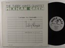 TUBBY HAYES QUARTET Mexican Green MOLE JAZZ LP NM/VG++ uk 1981 reissue