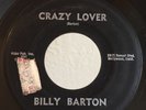 Rockabilly 45 Billy Barton Crazy Lover HEAR