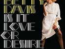 Betty Davis - Is It Love Or Desire 090771531315 (Vinyl Used Very Good)