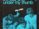 The WHO: The last time / Under my thumb.  Norway issue. EX+