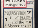 Question Mark & the Mysterians: 96 Tears / Midnight hour. Rare Swedish issue EX+