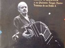 Astor Piazzolla y su Quinteto Tango Nuevo:Tristezas de un Doble A